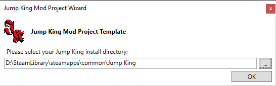 Input the path to your Jump King game and click 'OK'. Click the '...' button for easier selection